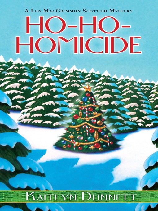 Title details for Ho-Ho-Homicide by Kaitlyn Dunnett - Available